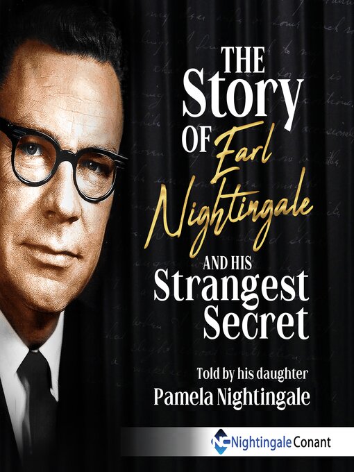 Title details for The Story of Earl Nightingale by Pamela Nightingale - Available